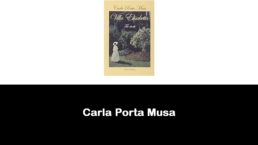 libri di Carla Porta Musa