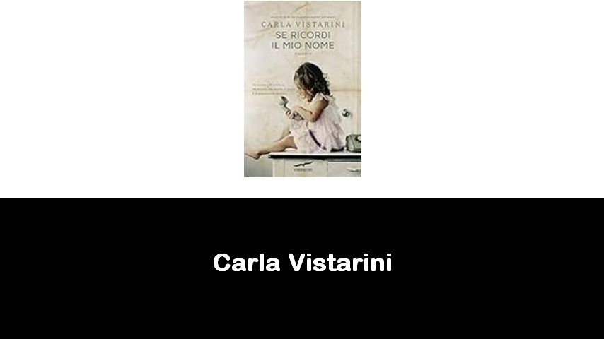 libri di Carla Vistarini