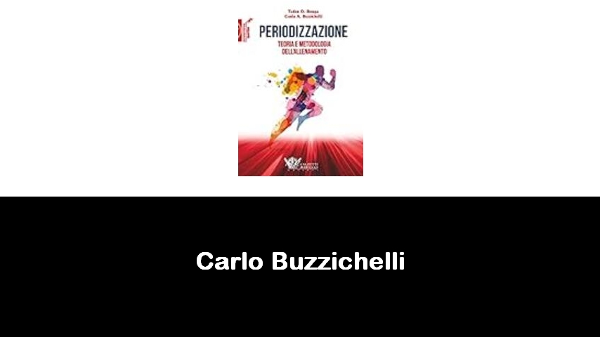 libri di Carlo Buzzichelli