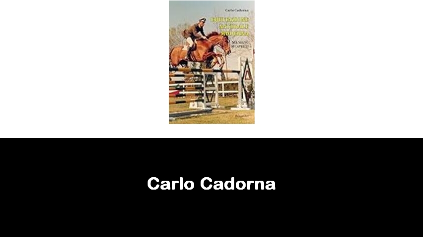 libri di Carlo Cadorna