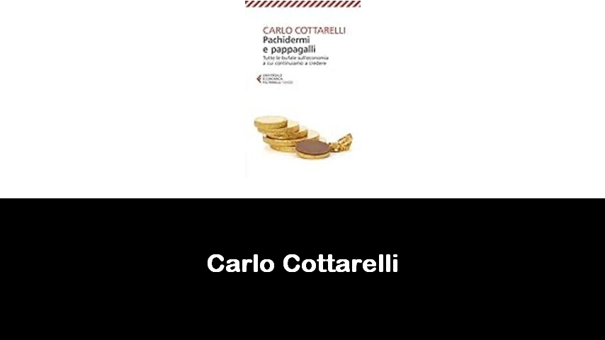 libri di Carlo Cottarelli