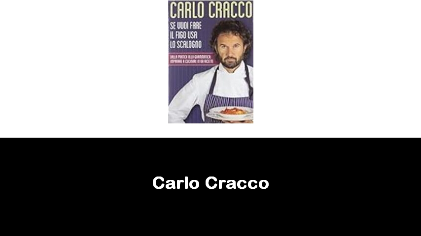 libri di Carlo Cracco