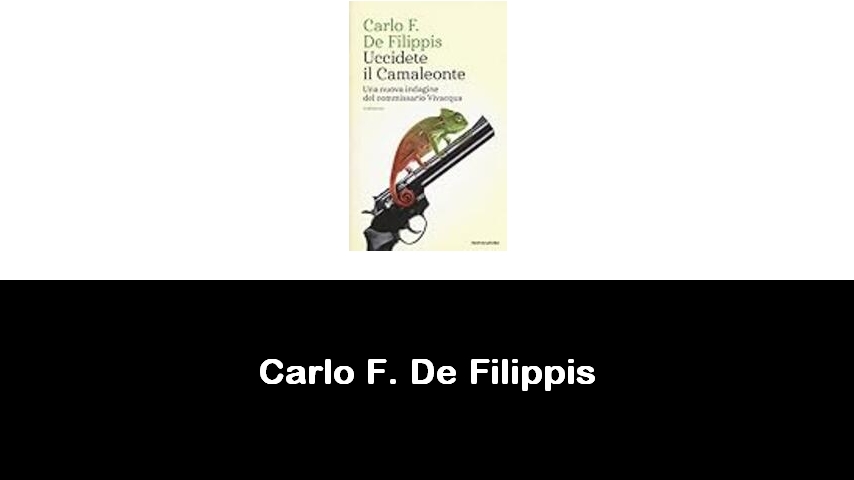 libri di Carlo F. De Filippis