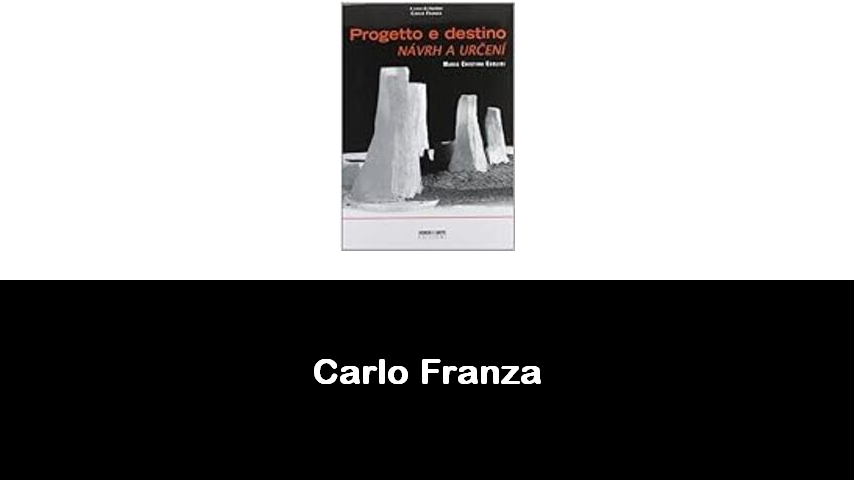 libri di Carlo Franza