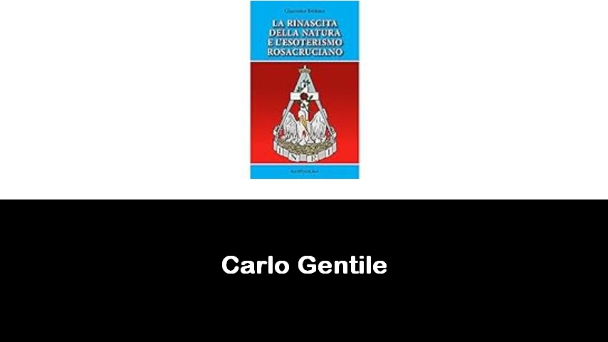 libri di Carlo Gentile