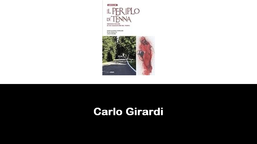 libri di Carlo Girardi