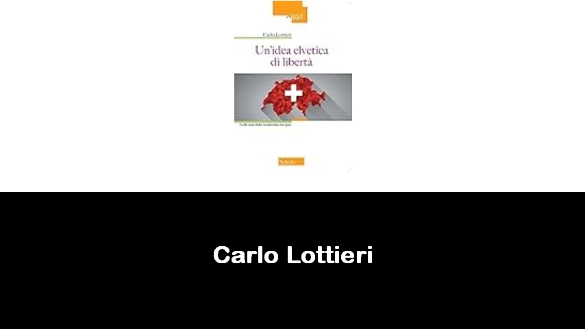 libri di Carlo Lottieri