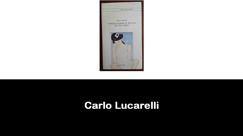 libri di Carlo Lucarelli