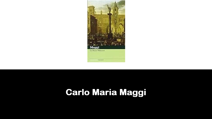 libri di Carlo Maria Maggi