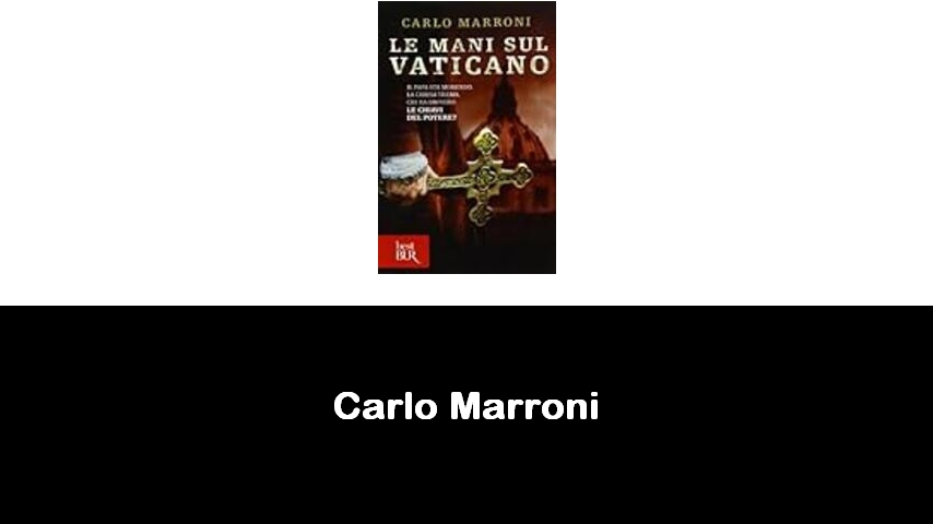 libri di Carlo Marroni