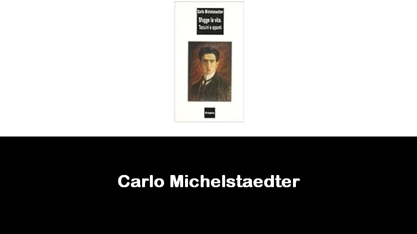 libri di Carlo Michelstaedter