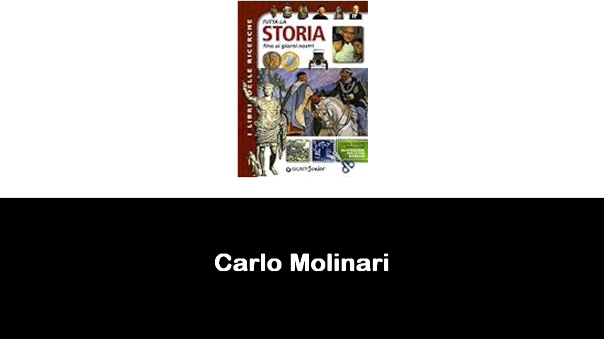 libri di Carlo Molinari