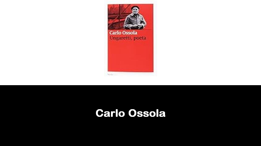 libri di Carlo Ossola