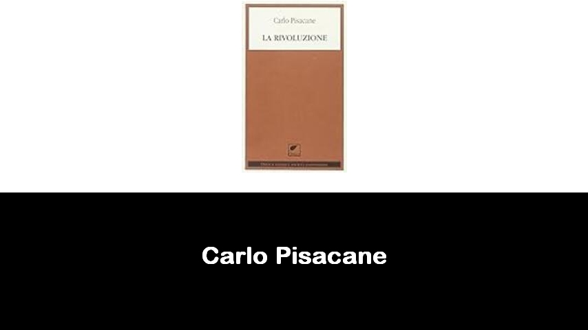 libri di Carlo Pisacane