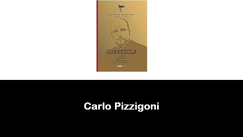 libri di Carlo Pizzigoni