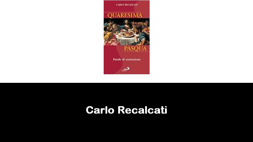 libri di Carlo Recalcati