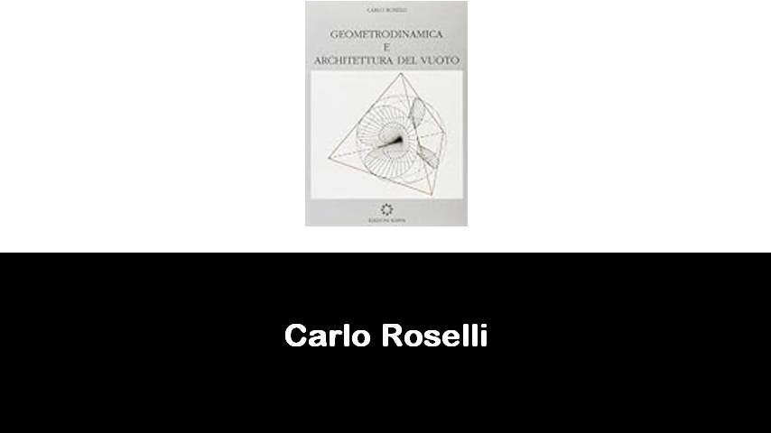 libri di Carlo Roselli