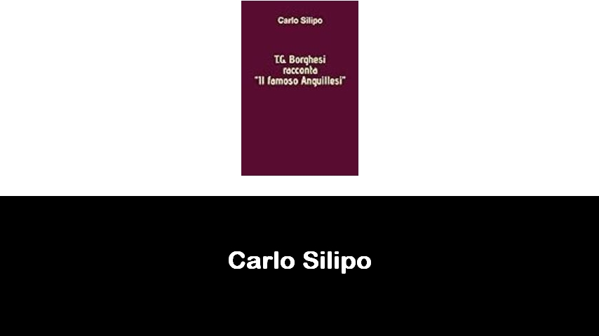 libri di Carlo Silipo