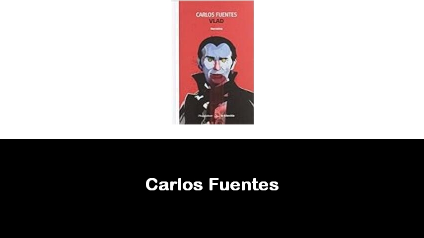 libri di Carlos Fuentes