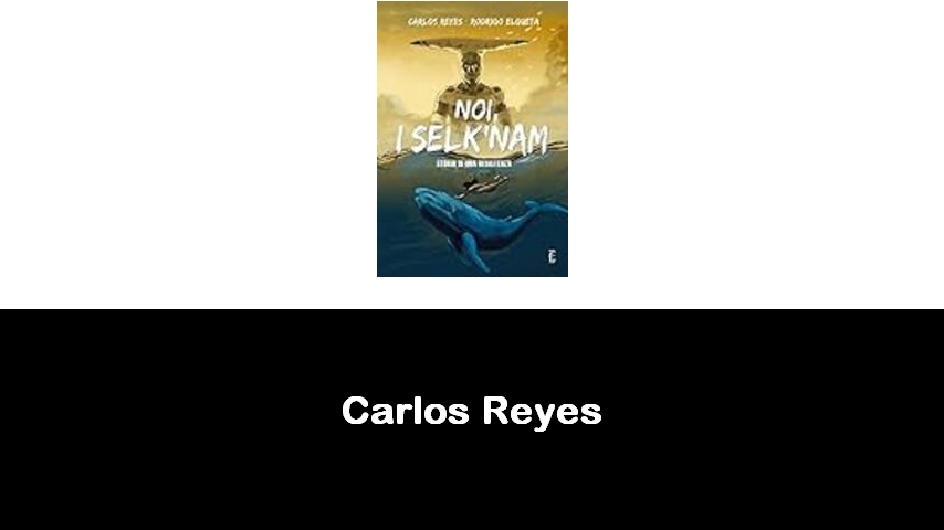 libri di Carlos Reyes