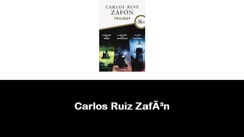 libri di Carlos Ruiz Zafón