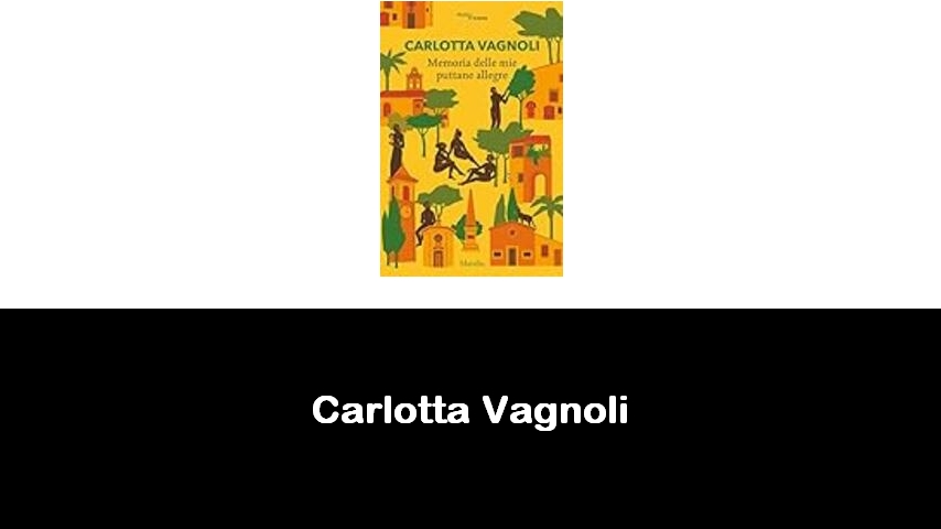 libri di Carlotta Vagnoli