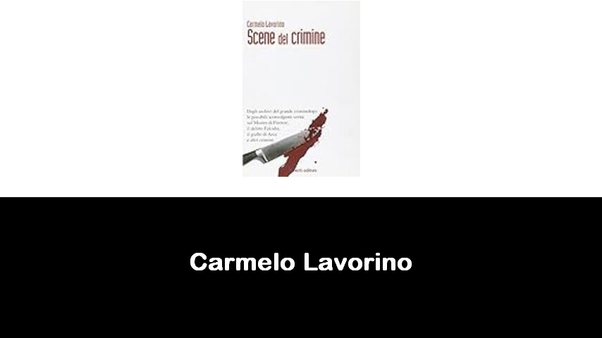 libri di Carmelo Lavorino