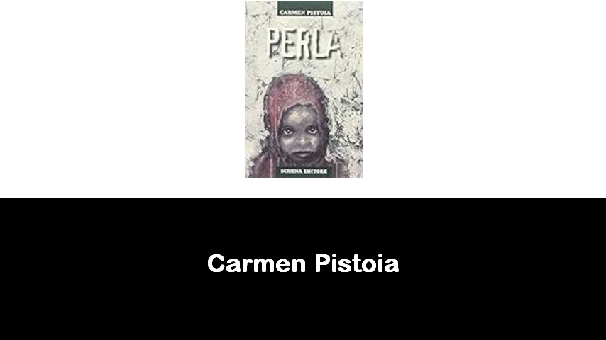 libri di Carmen Pistoia