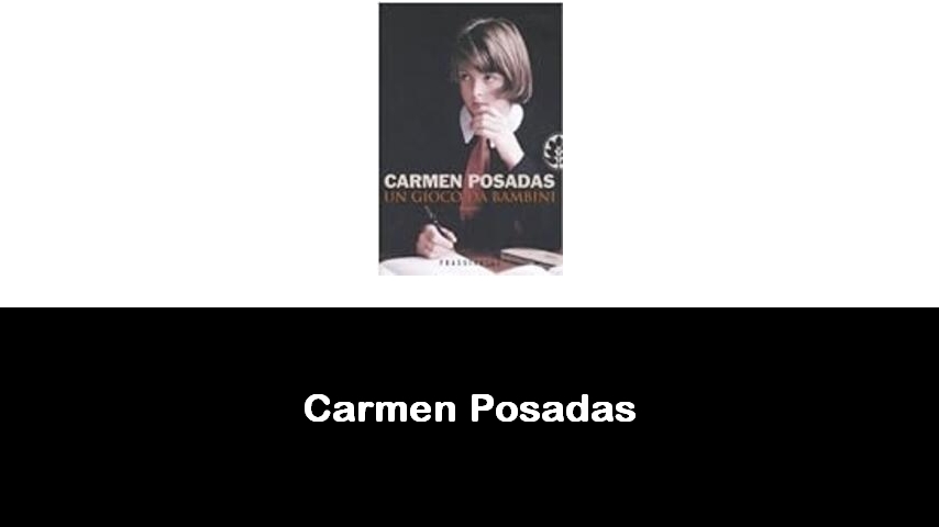 libri di Carmen Posadas