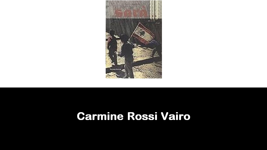 libri di Carmine Rossi Vairo