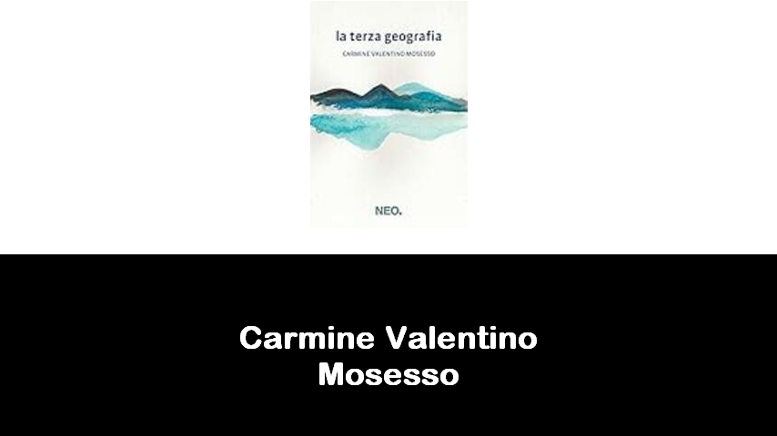 libri di Carmine Valentino Mosesso