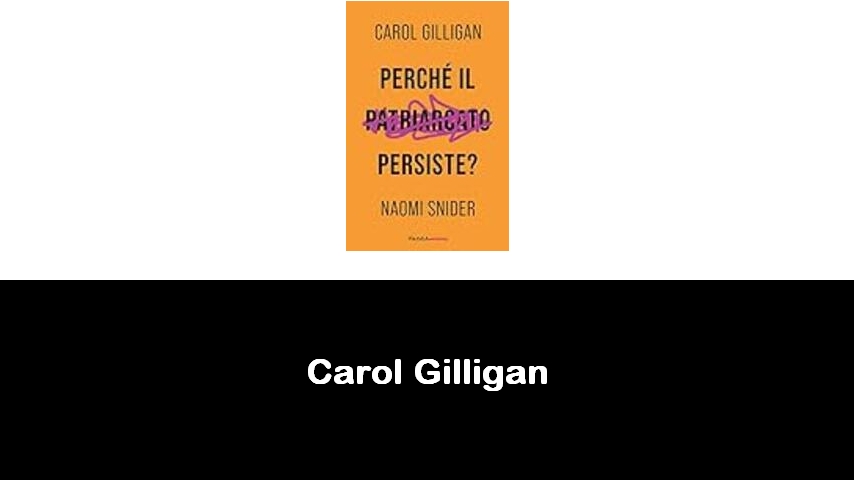 libri di Carol Gilligan