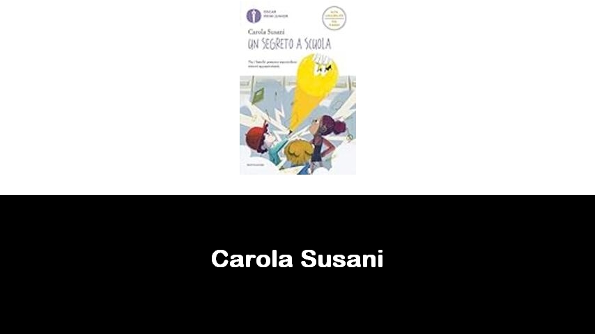 libri di Carola Susani