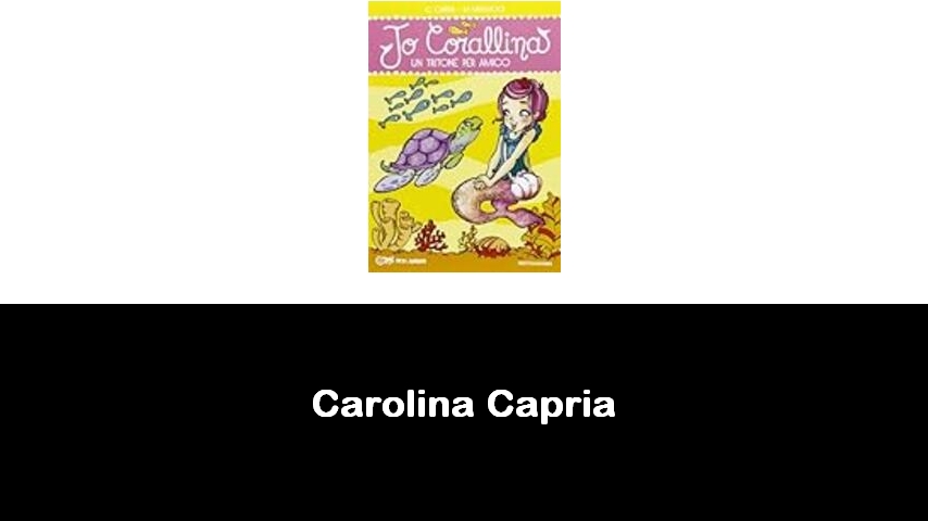 libri di Carolina Capria