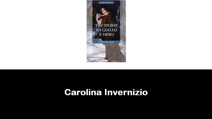 libri di Carolina Invernizio