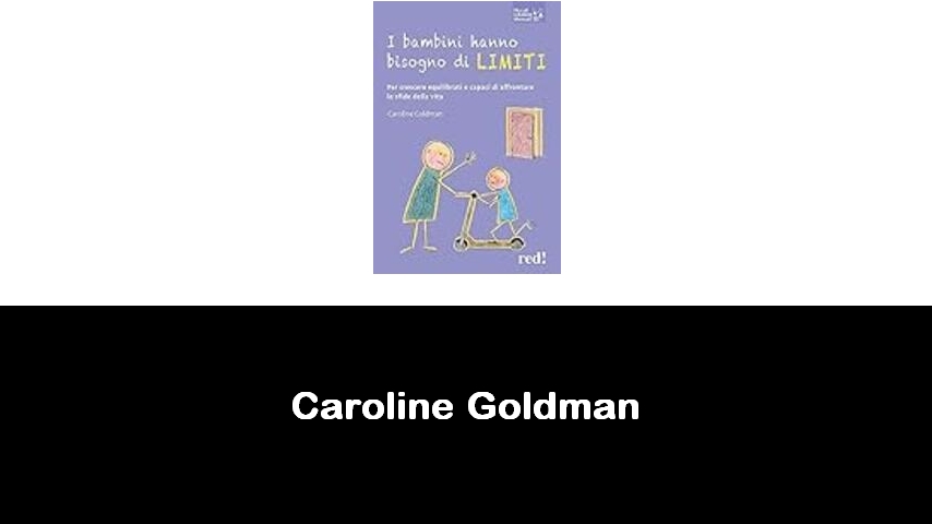 libri di Caroline Goldman