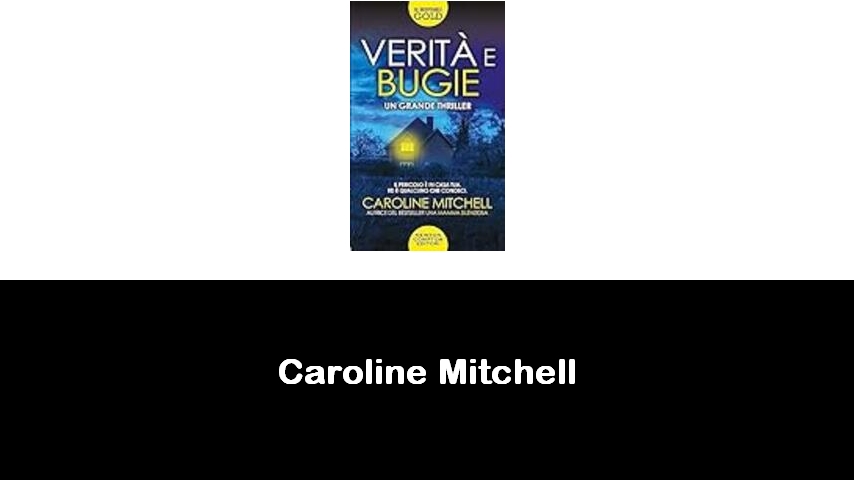 libri di Caroline Mitchell