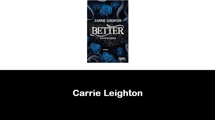 libri di Carrie Leighton