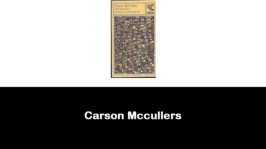 libri di Carson Mccullers