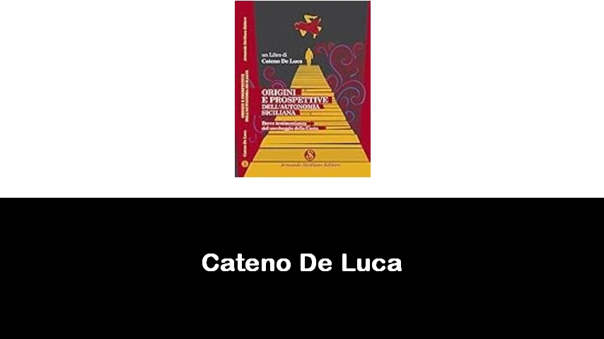 libri di Cateno De Luca