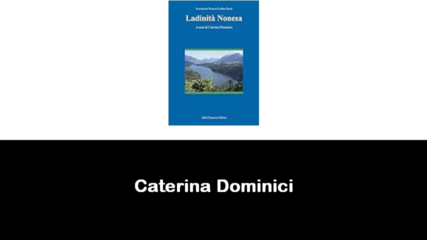 libri di Caterina Dominici