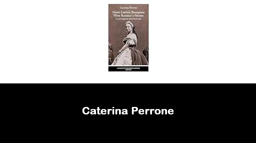 libri di Caterina Perrone