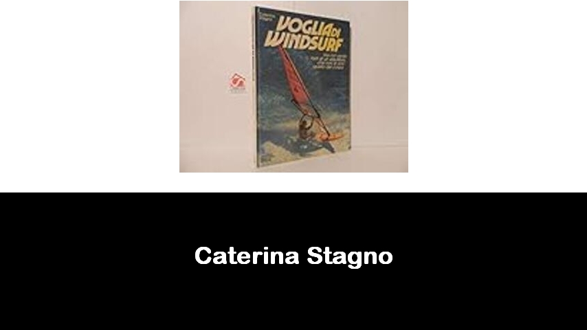 libri di Caterina Stagno