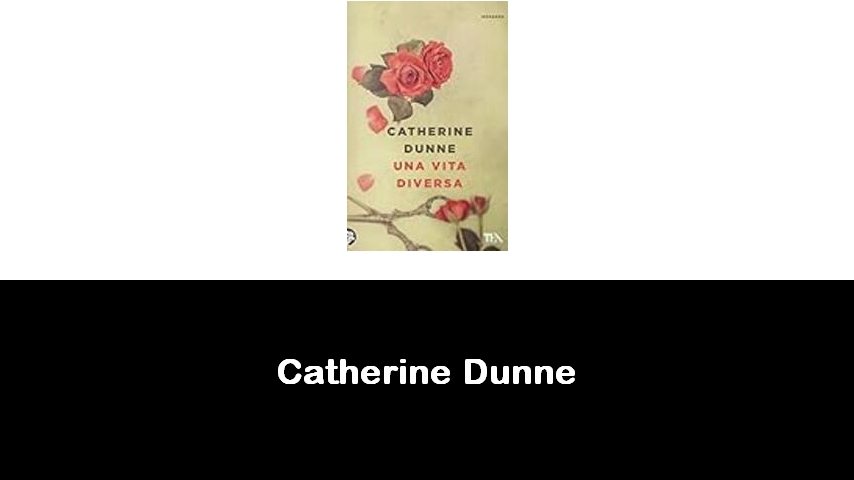 libri di Catherine Dunne