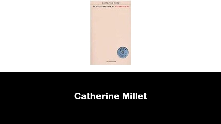 libri di Catherine Millet