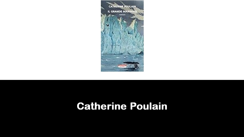 libri di Catherine Poulain