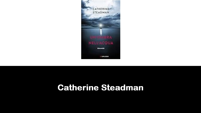 libri di Catherine Steadman