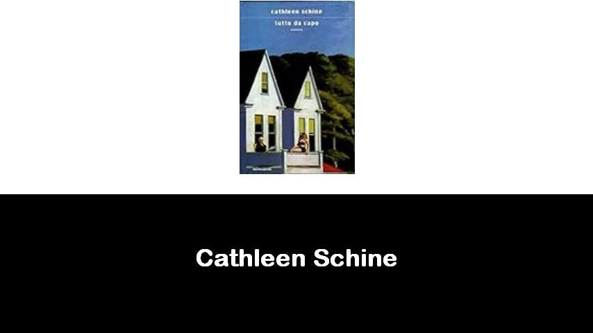 libri di Cathleen Schine