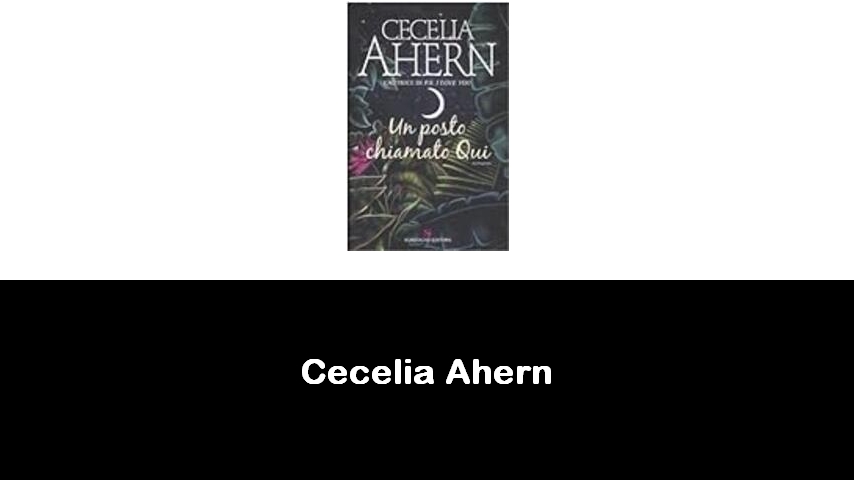 libri di Cecelia Ahern