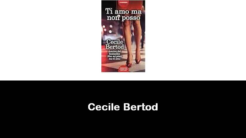 libri di Cecile Bertod